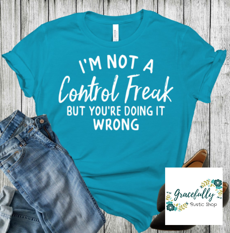 I'm Not a Control Freak