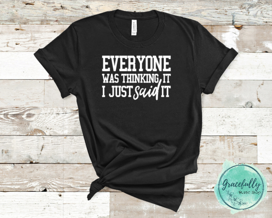 Everyone Was Thinking It