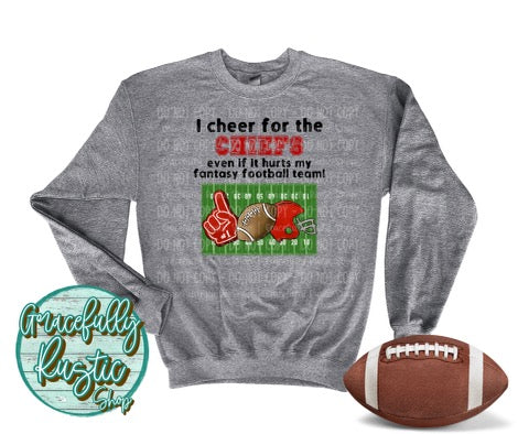 I cheer for the Chiefs even if it hurts my fantasy football team!