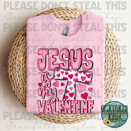 Jesus is my Valentine