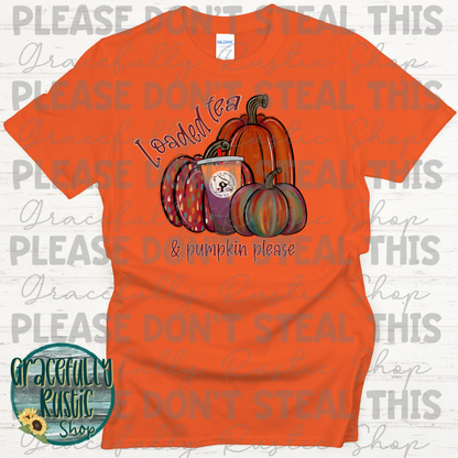 Loaded Tea and pumpkin please