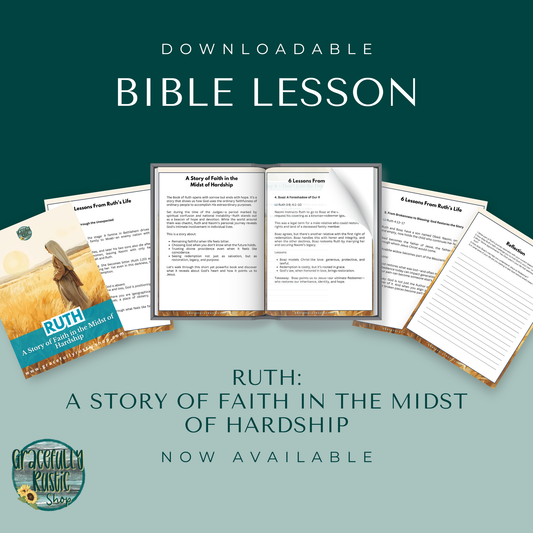 Ruth: A Story of Faith in the Midst of Hardship | Bible Study