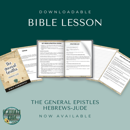 The General Epistles - Summaries  - Faith Rescource