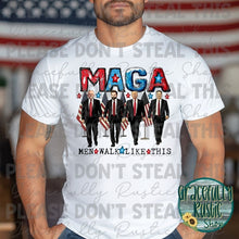 Load image into Gallery viewer, MAGA Men Walk Like This
