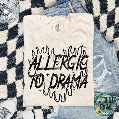 Allergic to Drama