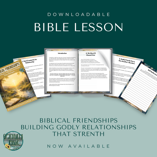 Biblical Friendships: Building Godly Relationships That Strengthen Your Faith | Bible Study