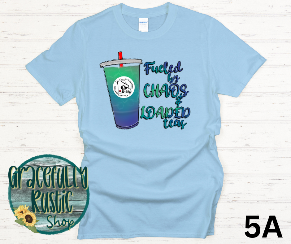 Fueled by Chaos & Loaded Tea