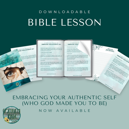 A Biblical Guide to Embracing Your Authentic Self  | Bible Study