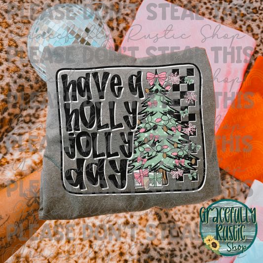 Have a Holly Jolly Day