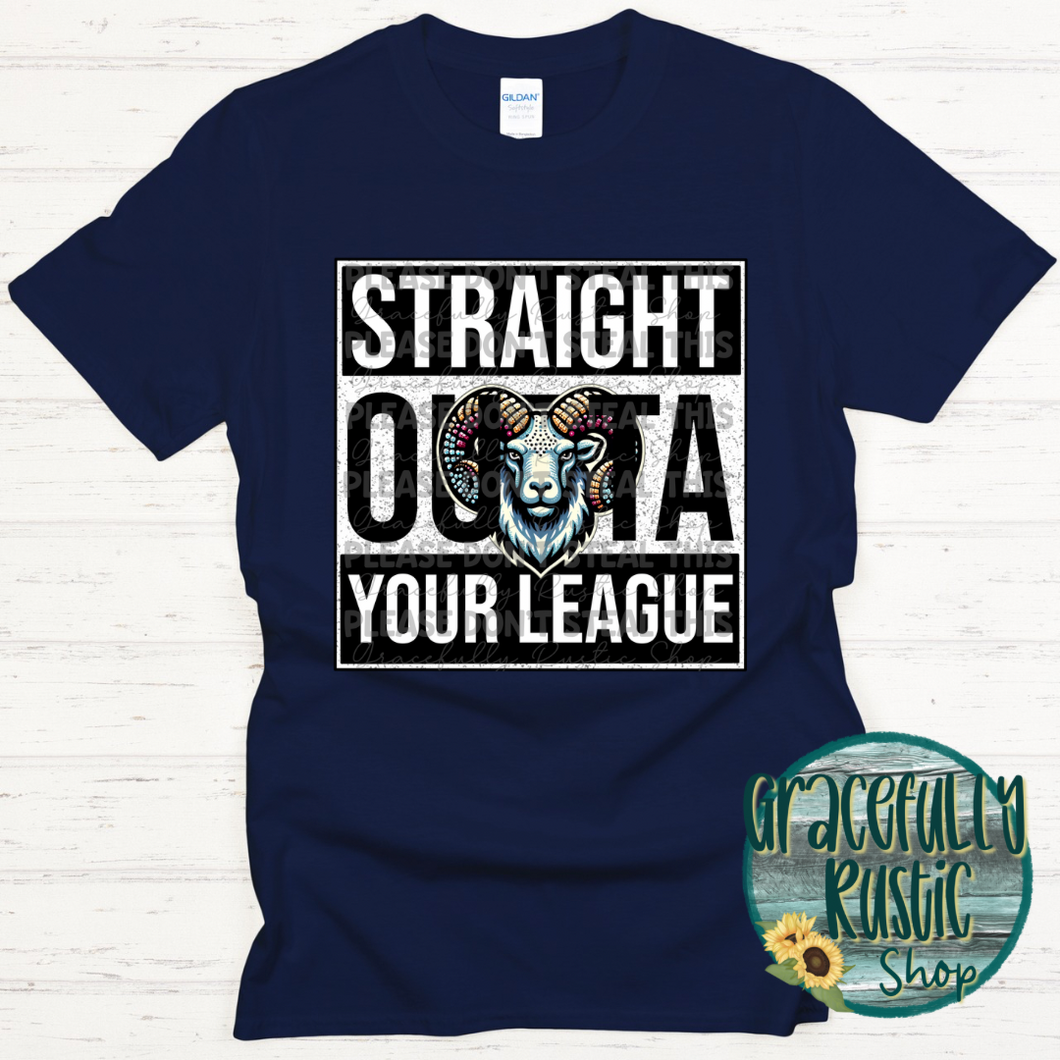 Straight Outta Your League Rams