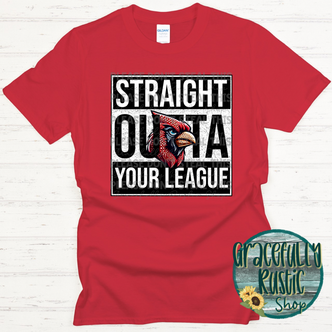 Straight Outta Your League Cardinals