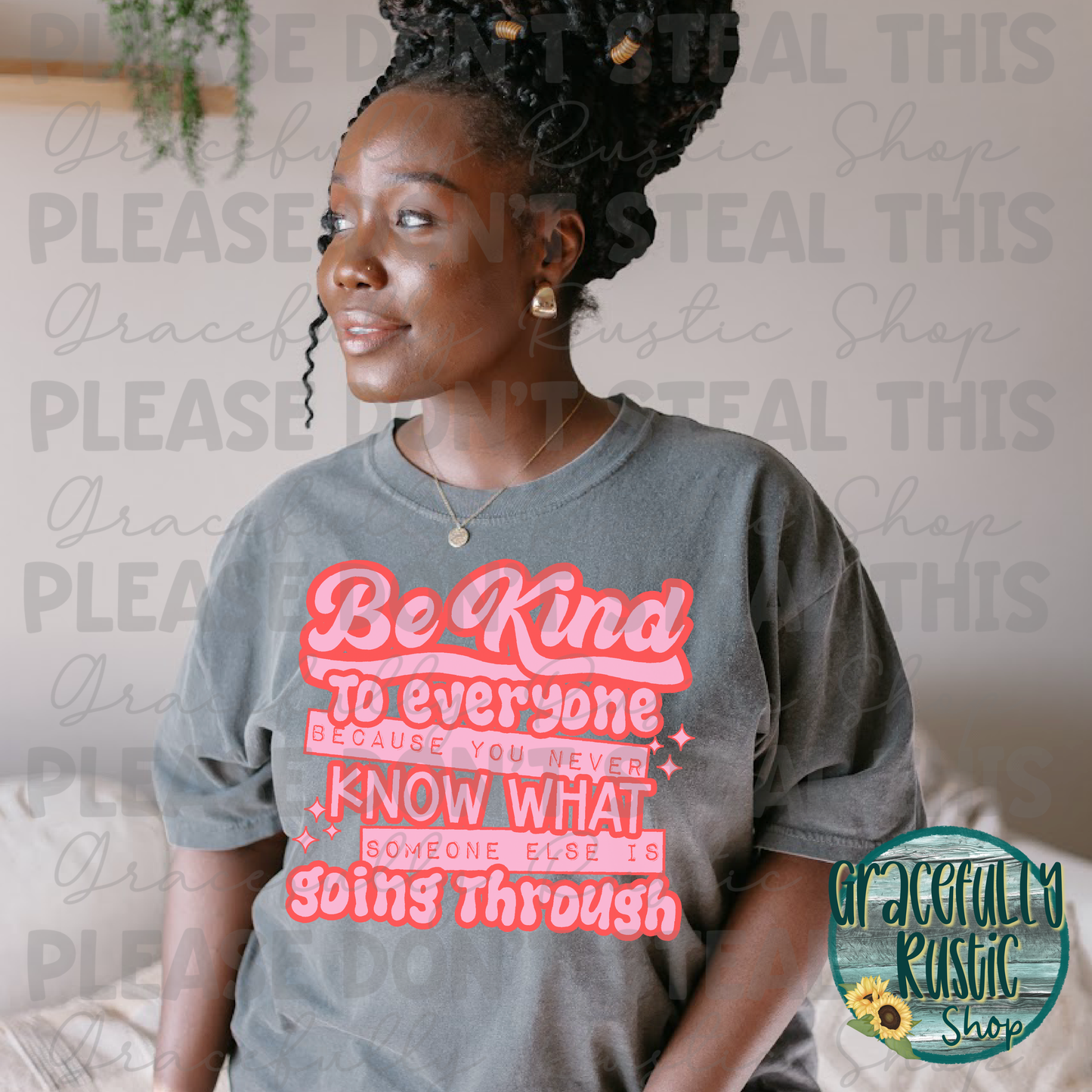 Be kind to everyone