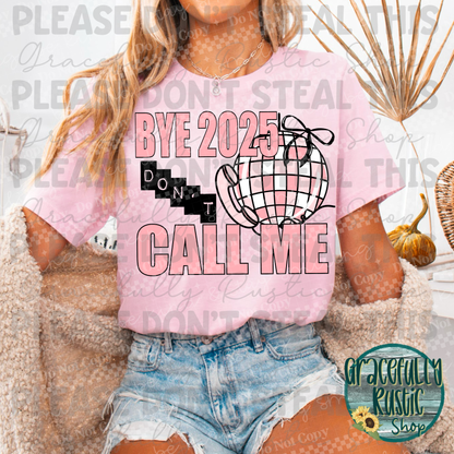 Bye 2025 Don't Call Me