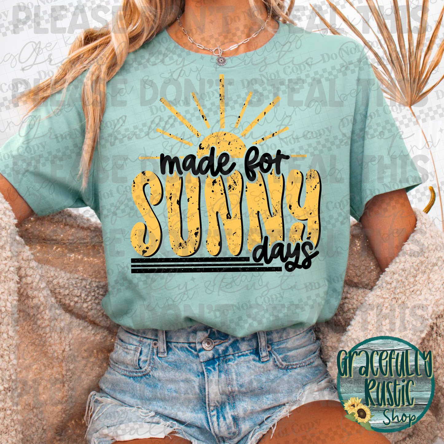 Made for Sunny Days