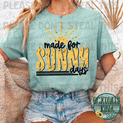 Made for Sunny Days