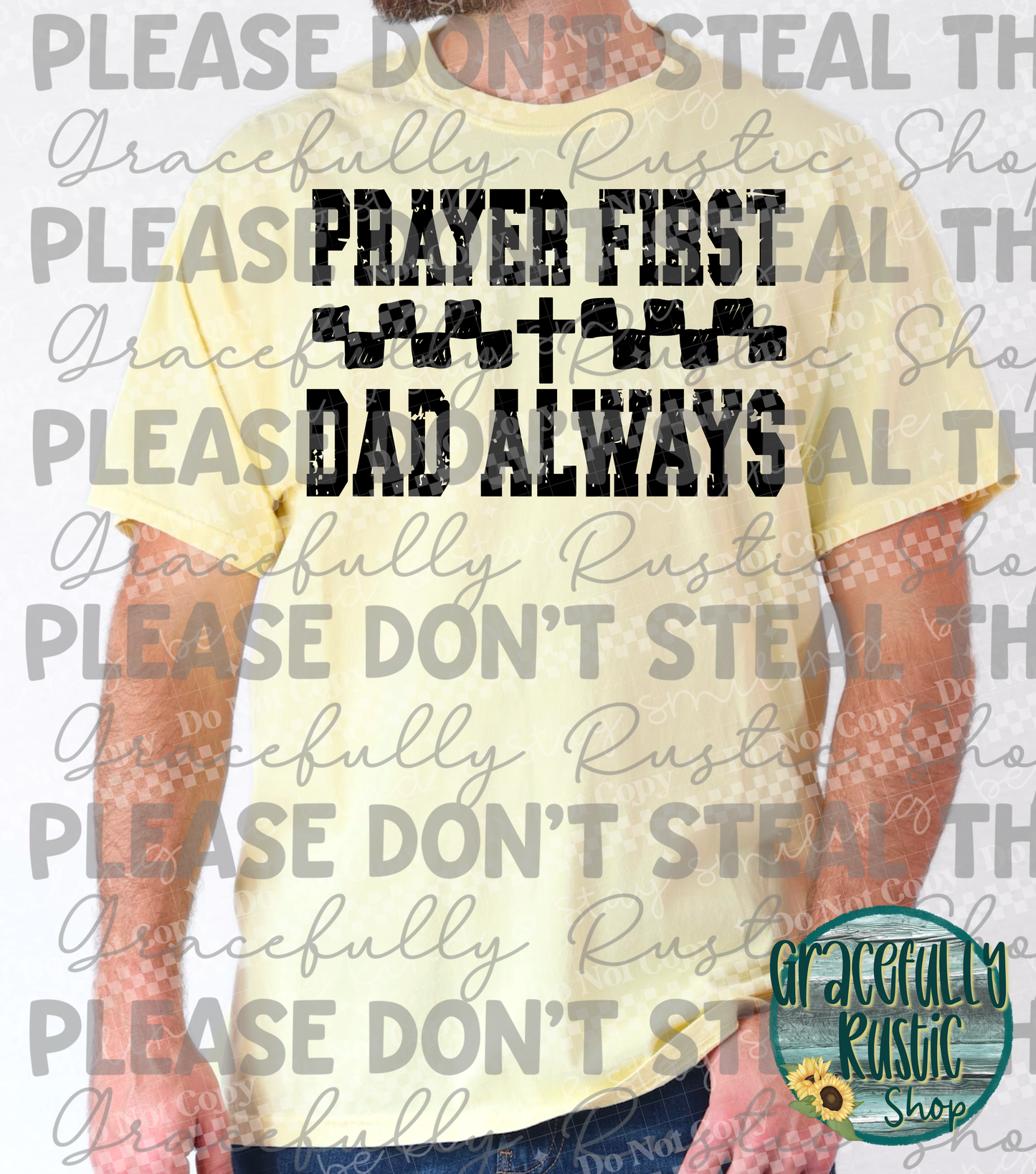 Prayer first Dad always