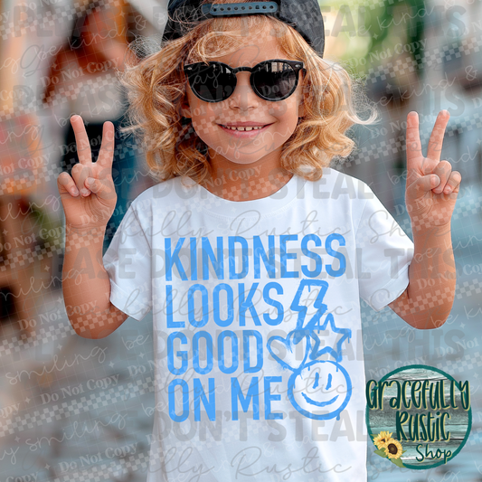Kindness looks good on me | white