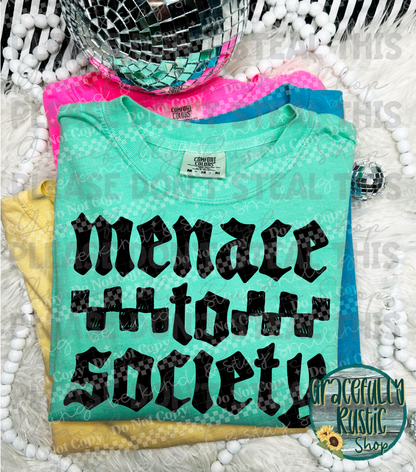Menace to society