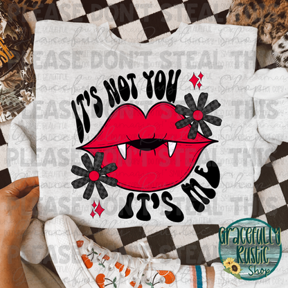 It's not You It's Me