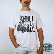 Load image into Gallery viewer, Dill Baby Drill
