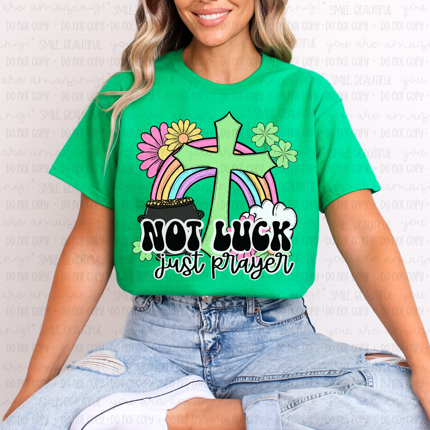 Not Luck Just Prayer