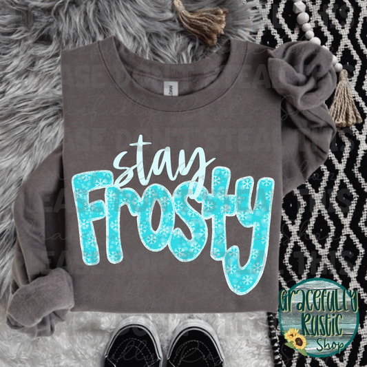Stay Frosty