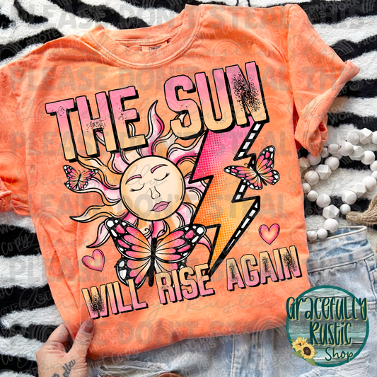 Sun Will Rise Again