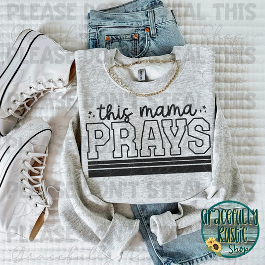 This Mama Prays | Black Font