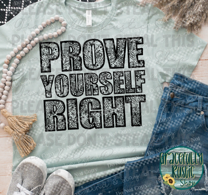 Prove Yourself Right